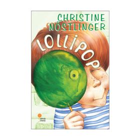 LOLLIPOP - CHRISTINE NÖSTLİNGER