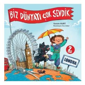 Londra Biz Dünyayı Çok Sevdik - Senem Kurt