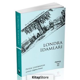 Londra İdamları - Peter Linebaugh