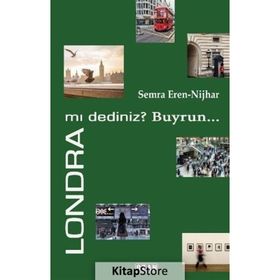 Londra mı Dediniz? Buyrun - Semra Eren