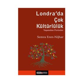 Londra’da Çok Kültürlülük - Semra Eren Nijhar