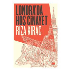 Londra’da Hoş Cinayet - Rıza Kıraç