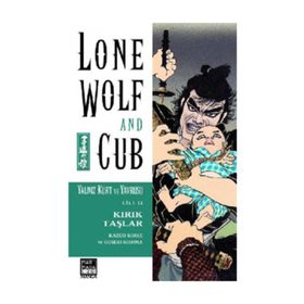 Lone Wolf and Cub - Yalnız Kurt ve Yavrusu Cilt 12 Kırık Taşlar - Kazuo Koike Goseki Kojima