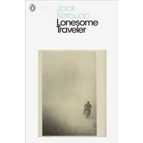 Lonesome Traveler - Jack Kerouac