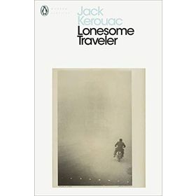 Lonesome Traveler - Jack Kerouac