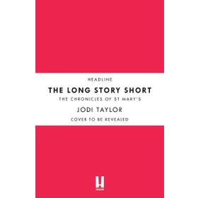Long Story Short - Jodi Taylor
