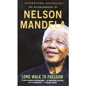 Long Walk To Freedom - Nelson Mandela