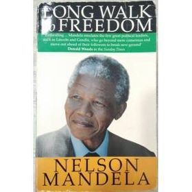 Long Walk To Freedom - Nelson Mandela