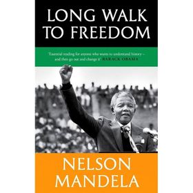 Long Walk To Freedom - Nelson Mandela