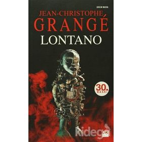 Lontano - Jean-Christophe Grange jean louis schlegel