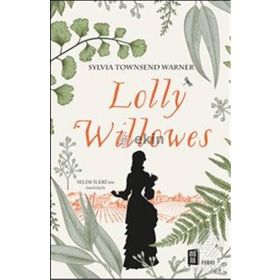 Looly Willowes - Sylvia Townsend Warner