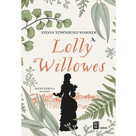 Looly Willowes - Sylvia Townsend Warner