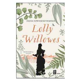 Looly Willowes - Sylvia Townsend Warner
