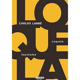Loquela - Sayıklama - Carlos Labbe