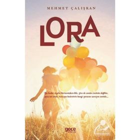 Lora - Mehmet Çalışkan