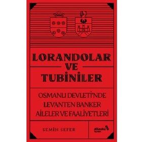Lorandolar ve Tubiniler - Semih Sefer