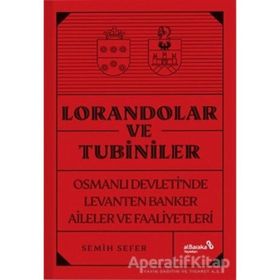 Lorandolar ve Tubiniler - Semih Sefer