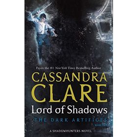 Lord of Shadows: 2 - Cassandra Clare