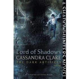 Lord of Shadows: 2 - Cassandra Clare