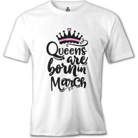 Lord T-Shirt Burç - Queens Born in March 1 Beyaz Erkek T-shirt