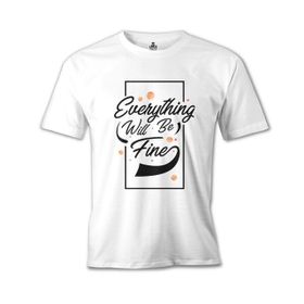 Lord T-Shirt Eveything Will Be Fine Beyaz Erkek T-Shirt