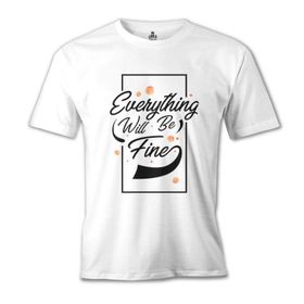 Lord T-Shirt Eveything Will Be Fine Beyaz Erkek T-Shirt
