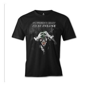 Lord T-Shirt Joker - I'd be Insane Siyah Erkek T-shirt
