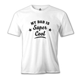 Lord T-Shirt My Dad İs Super Cool Beyaz Erkek T-Shirt