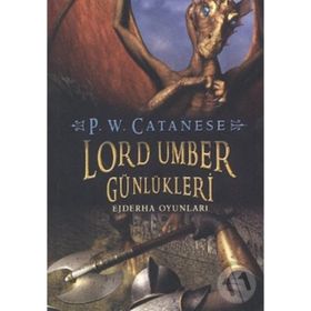 LORD UMBER GÜNLÜKLERİ EJDERHA OYUNLARI - P. W. CATANESE
