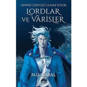 Lordlar ve Varisler Hepimiz Gökyüzü Olmak İstedik Kırmızı Şömiz - Martı Yayınları