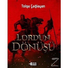 Lordun Dönüşü - Tolga Çağlayan