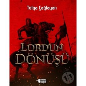 Lordun Dönüşü - Tolga Çağlayan