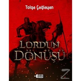 Lordun Dönüşü - Tolga Çağlayan