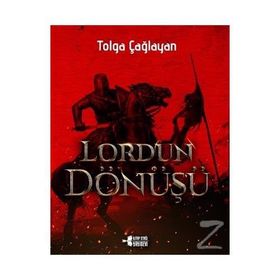 Lordun Dönüşü - Tolga Çağlayan