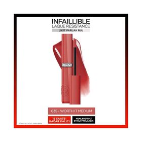 Loreal Paris Infaillible Matte Resistance 635 Worth It Medium Likit Parlak Ruj