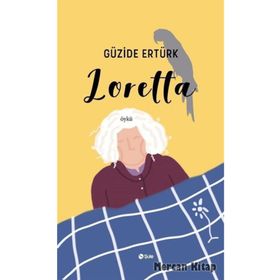 Loretta - Güzide Ertürk