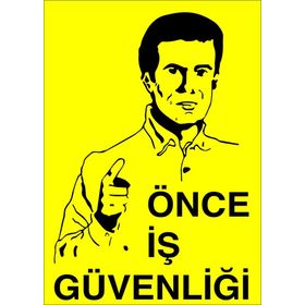 Lorex LR-IS006 Önce İş Güvenliği PVC Uyarı Levhası