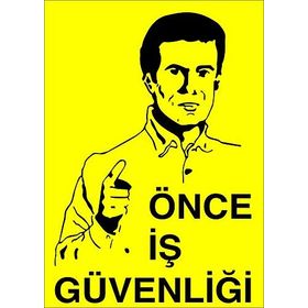 Lorex LR-IS006 Önce İş Güvenliği PVC Uyarı Levhası