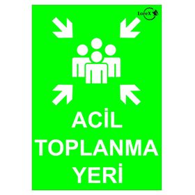Lorex LR-IS245 Acil Toplanma Yeri Uyarı İkaz Levhası