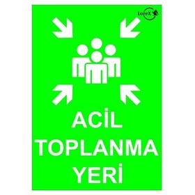 Lorex LR-IS245 Acil Toplanma Yeri Uyarı İkaz Levhası