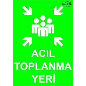 Lorex LR-IS245 Acil Toplanma Yeri Uyarı Levhası
