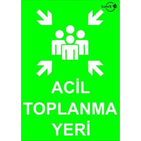 Lorex LR-IS245 Acil Toplanma Yeri Uyarı Levhası