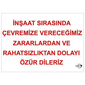 Lorex LR-IS3003 İnşaat Sırasında Çevremize Verdiğimiz Zararlardan ve Rahatsızlıklardan Dolayı Özür Dileriz İkaz Yazısı