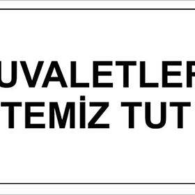 Lorex LR-IS7222 Tuvaletleri Temiz Tut Uyarı Levhası