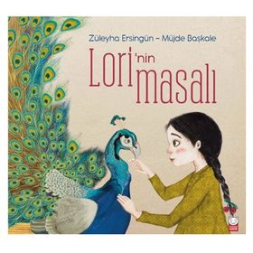 Lori'nin Masalı - Züleyha Ersingün