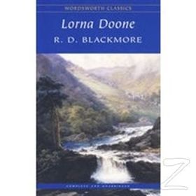 LORNA DOONE - R. D. BLACKMORE