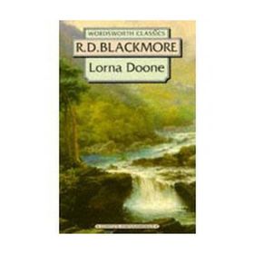 LORNA DOONE - R. D. BLACKMORE