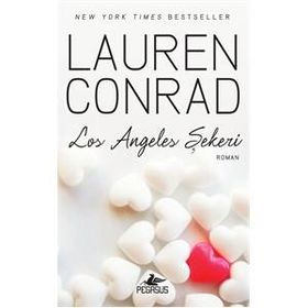 Los Angeles Şekeri - Lauren Conrad