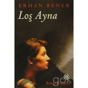 LOŞ AYNA - ERHAN BENER