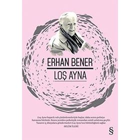 LOŞ AYNA - ERHAN BENER